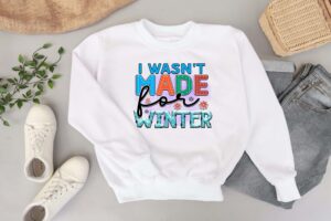 I Wasint Made for Winter